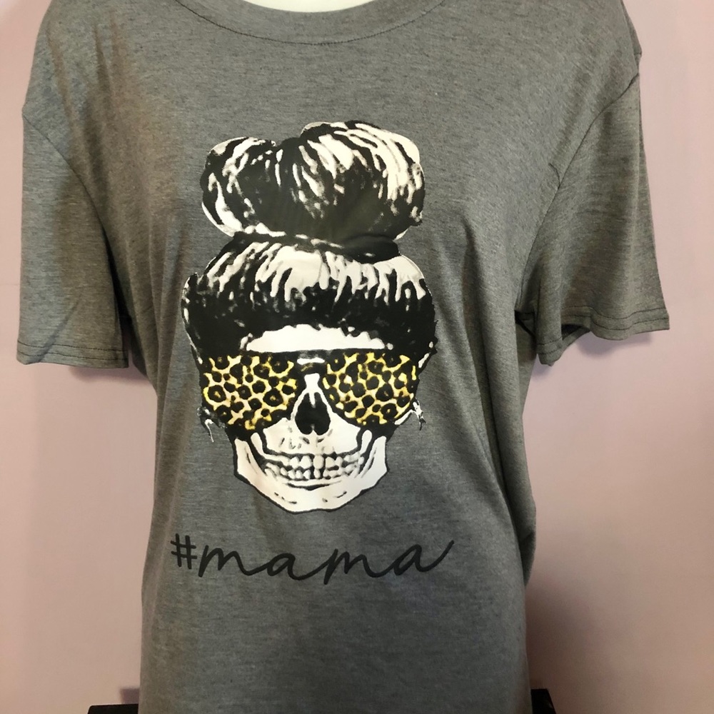 #mama life size large shirt